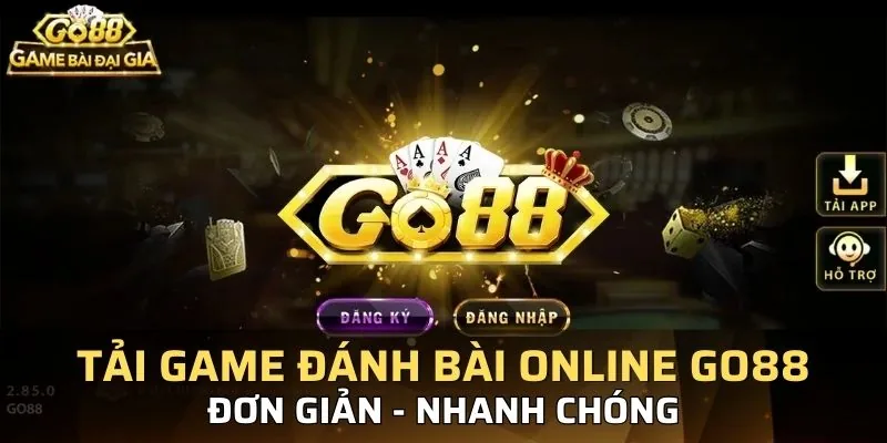 Cách Tải Game Đánh Bài Online Go88 Cho Người Mới